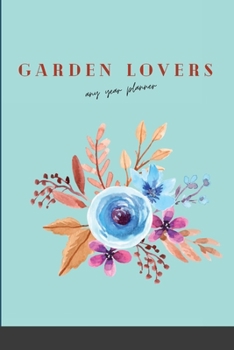 Paperback Garden Lovers Any Year Planner: With Bonus Recipes Book