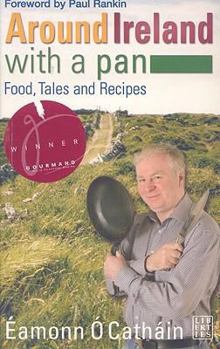 Paperback Around Ireland with a Pan: Food, Tales and Recipes Book