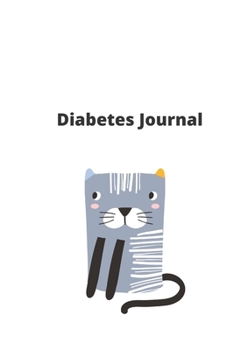 Diabetes Journal for Kids: Logbook for Type 1 Diabetics (blood glucose tracker, insulin tracker) for better glycemic control (120 pages, 6x9 in, soft cover) (diabetes journals)