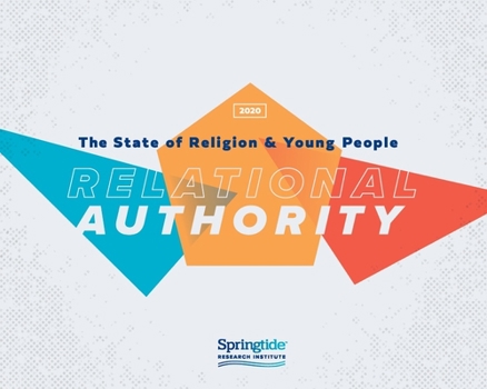 Mass Market Paperback The State of Religion & Young People 2020: Relational Authority Book