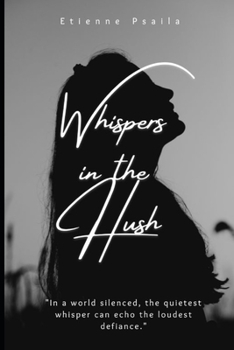 Paperback Whispers in the Hush Book