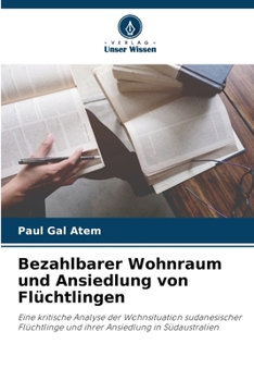 Bezahlbarer Wohnraum und Ansiedlung von Flüchtlingen (German Edition)