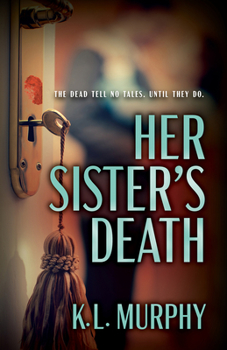 Hardcover Her Sister's Death Book