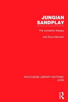 Paperback Jungian Sandplay (Rle: Jung): The Wonderful Therapy Book