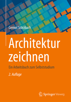 Hardcover Architektur Zeichnen: Ein Arbeitsbuch Zum Selbststudium [German] Book