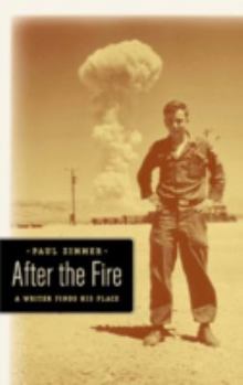 Hardcover After the Fire: A Writer Finds His Place Book