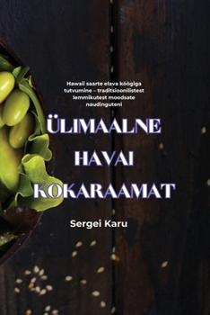 Paperback Ülimaalne Havai Kokaraamat [Estonian] Book