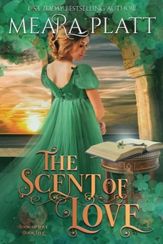 Paperback The Scent of Love Book