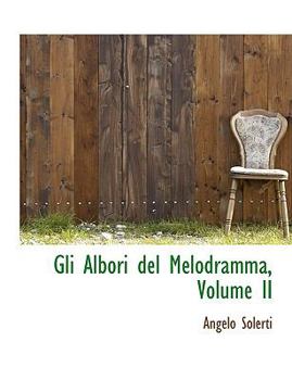 Gli Albori Del Melodramma