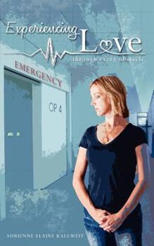 Paperback Experiencing Love: Through every obstacle Book