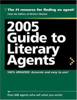 Paperback 2005 Guide to Literary Agents (Guide to Literary Agents) Book