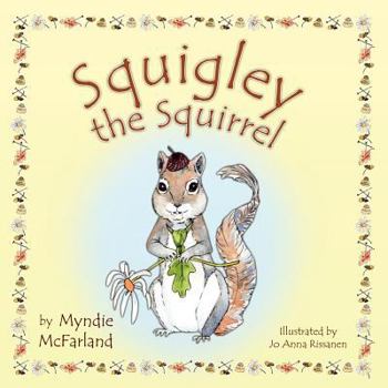 Paperback Squigley the Squirrel Book