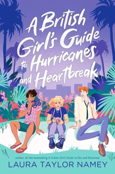 A British Girl's Guide to Hurricanes and Heartbreak - Book  of the Girl’s Guide