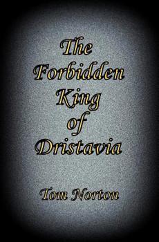 Paperback The Forbidden King of Dristavia Book