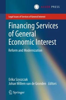 Hardcover Financing Services of General Economic Interest: Reform and Modernization Book