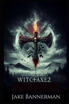 Paperback WitchAxe 2: Blood, Sage & Bone Book