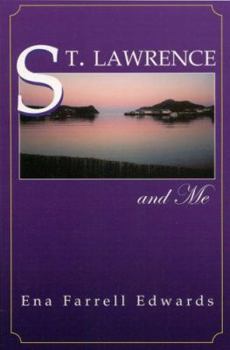 St. Lawrence and Me