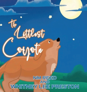 Hardcover The Littlest Coyote Book