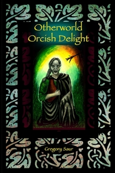 Paperback Otherworld: Orcish Delight Book