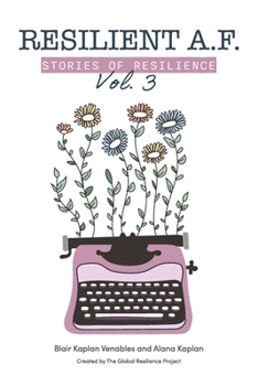 Paperback Resilient A.F.: Stories of Resilience Volume 3 Book