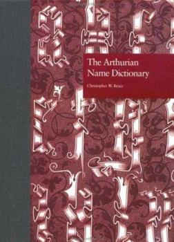 Hardcover The Arthurian Name Dictionary Book