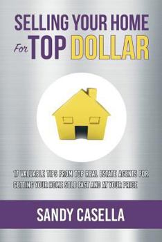 Paperback Selling Your Home For Top Dollar Book