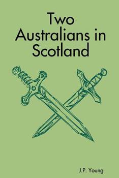 Paperback Two Australians in Scotland Book