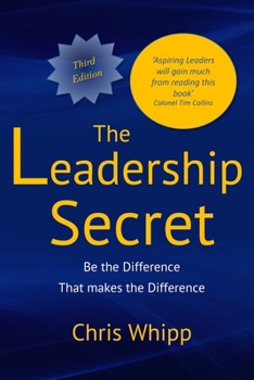 Paperback The Leadership Secret: Be the Difference that makes the Difference Book