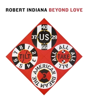 Hardcover Robert Indiana: Beyond Love Book