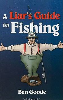 Paperback A Liar's Guide to Fishing Book