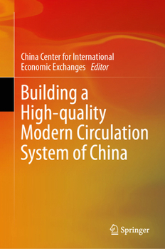 Hardcover Building a High-Quality Modern Circulation System of China Book