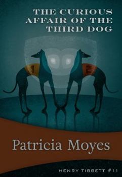 Curious Affair of the Third Dog - Book #11 of the Inspector Henry Tibbett Mystery