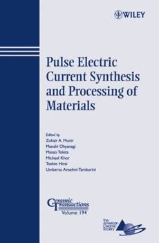 Paperback Pulse Electric Current Synthesis and Processing of Materials Book