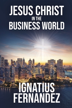 Paperback Jesus Christ in the Business World Book