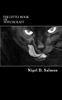 Paperback The Little Book Of Witchcraft Book