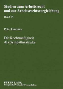 Paperback Die Rechtmaeßigkeit Des Sympathiestreiks [German] Book