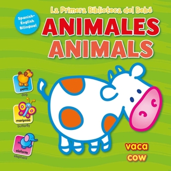 Board book La Primera Biblioteca del Bebé Animales (Baby's First Library-Animals Spanish) [Spanish] Book