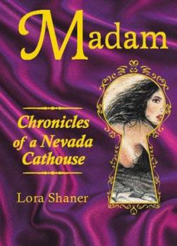 Hardcover Madam: Chronicles of a Nevada Cathouse Book
