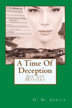 A Time Of Deception: Sue Lee Mystery - Book #1 of the Sue Lee Mystery