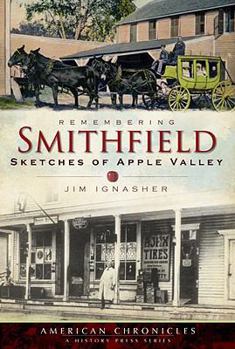 Paperback Remembering Smithfield:: Sketches of Apple Valley Book