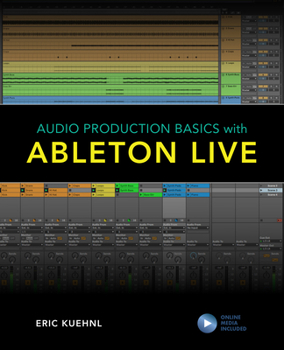 Paperback Audio Production Basics with Ableton Live Book