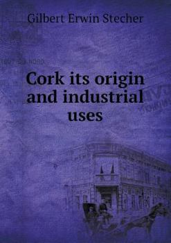 Paperback Cork its origin and industrial uses Book