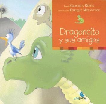 Paperback Dragoncito y Sus Amigos [Spanish] Book