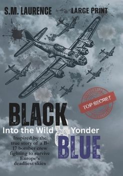 Paperback Into the Wild Black and Blue Yonder Book
