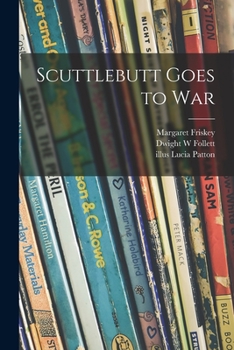 Paperback Scuttlebutt Goes to War Book
