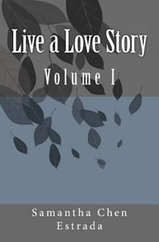 Paperback Live a Love Story: Volume I Book