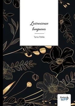 Paperback Luxurieuse langueur [French] Book