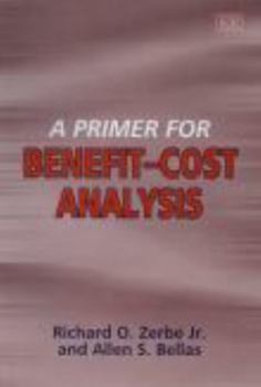 Paperback A Primer for Benefit–Cost Analysis Book