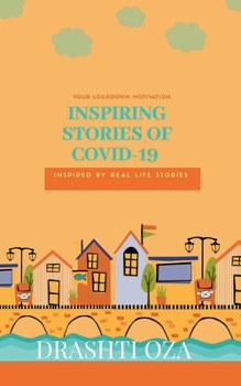 Paperback Inspiring stories of Covid-19 Book