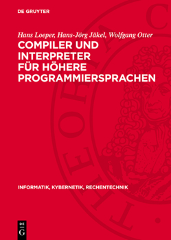 Hardcover Compiler und Interpreter Für Höhere Programmiersprachen [German] Book
